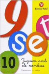 NOU-SET JUGUEM AMB ELS NOMBRES 10