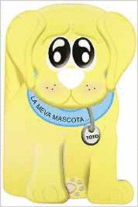 TOT�, LA MEVA MASCOTA