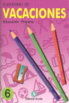 VACACIONES, 6 EDUCACI�N PRIMARIA