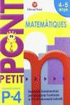 PETIT PONT P4, MATEM�TIQUES, EDUCACI� INFANTIL