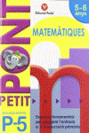 PETIT PONT P5, MATEM�TIQUES, EDUCACI� INFANTIL