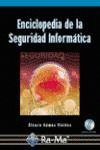 ENCICLOPEDIA DE LA SEGURIDAD INFORMATICA. INCLUYE CD-ROM.
