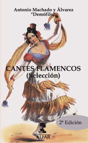 CANTES FLAMENCOS (SELECCI�N)
