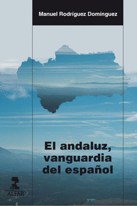 EL ANDALUZ, VANGUARDIA DEL ESPA�OL