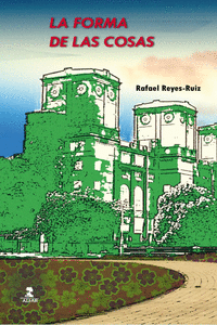 LA FORMA DE LAS COSAS