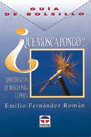 GU�A DE BOLSILLO. �QU� MOSCA PONGO?