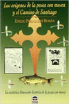 LOS OR�GENES DE LA PESCA CON MOSCA Y EL CAMINO DE SANTIAGO