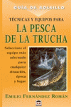 GU�A DE BOLSILLO. T�CNICAS Y EQUIPOS PARA LA PESCA DE LA TRUCHA