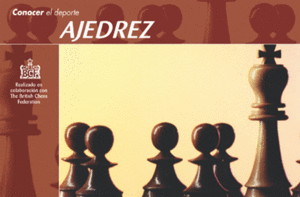 CONOCER EL DEPORTE. AJEDREZ