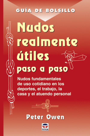 GUA DE BOLSILLO. NUDOS REALMENTE TILES PASO A PASO