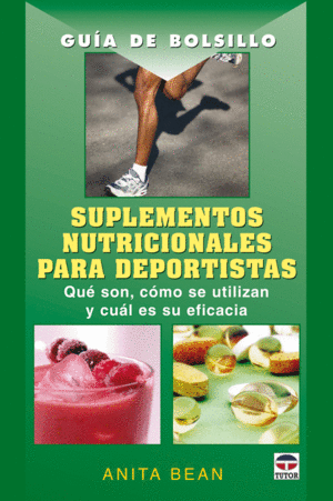 GU�A DE BOLSILLO SUPLEMENTOS NUTRICIONALES PARA DEPORTISTAS