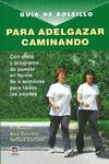 GUIA DE BOLSILLO PARA ADELGAZAR CAMINANDO