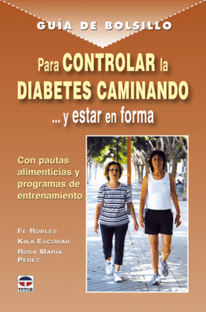 GU�A DE BOLSILLO PARA CONTROLAR LA DIABETES CAMINANDO