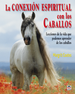 LA CONEXI�N ESPIRITUAL CON LOS CABALLOS