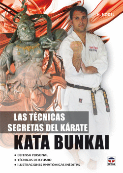 LAS T�CNICAS SECRETAS DEL KARATE KATA BUNKAI
