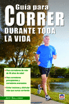 GU�A PARA CORRER DURANTE TODA LA VIDA