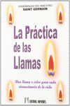 LA PR�CTICA DE LAS LLAMAS: UNA LLAMA O COLOR PARA CADA CIRCUNSTANCIA DE LA VIDA