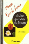 EL LIBRO QUE MATA A LA MUERTE