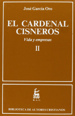 EL CARDENAL CISNEROS.VIDA Y EMPRESAS.II