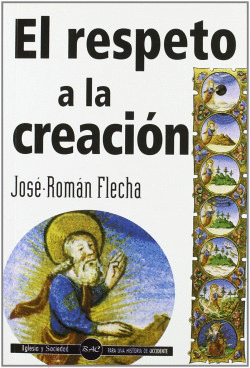 EL RESPETO A LA CREACI�N