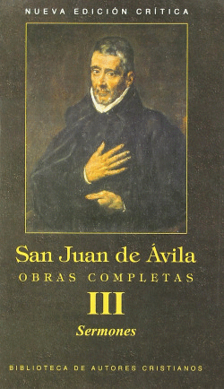 OBRAS COMPLETAS DE SAN JUAN DE AVILA.III: SERMONES