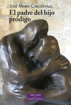 EL PADRE DEL HIJO PR�DIGO