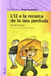 L'IJ A LA RECERCA DE LA IAIA PERDURA - GRP. PROMOTOR