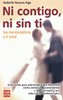 NI CONTIGO, NI SIN TI