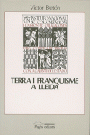 TERRA I FRANQUISME A LLEIDA