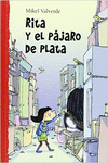RITA Y EL P�JARO DE PLATA
