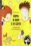 COMA O CAN E O GATO