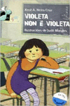 VIOLETA NON  VIOLETA