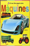 EL MEU LLIBRE GEGANT SOBRE M�QUINES