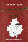 LA MEVA VIDA COM A ESTRELLA DE CINE