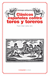 CL�SICOS ESPA�OLES CONTRA TOROS Y TOREROS