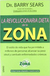 LA REVOLUCIONARIA DIETA DE LA ZONA