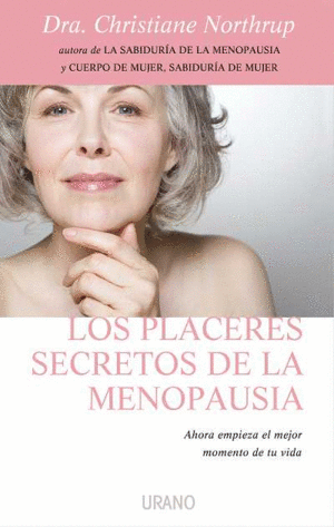 LOS PLACERES SECRETOS DE LA MENOPAUSIA