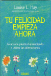 TU FELICIDAD EMPIEZA AHORA