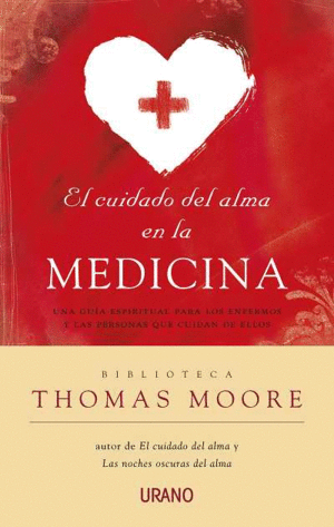 EL CUIDADO DEL ALMA EN LA MEDICINA