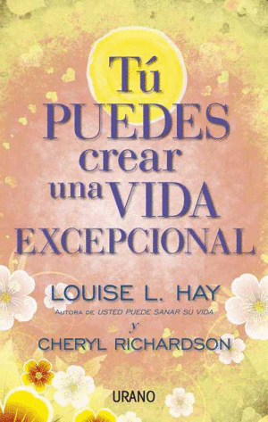 T� PUEDES CREAR UNA VIDA EXCEPCIONAL