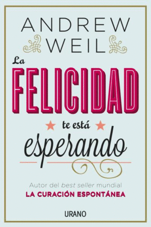 LA FELICIDAD TE EST� ESPERANDO