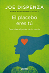 EL PLACEBO ERES T