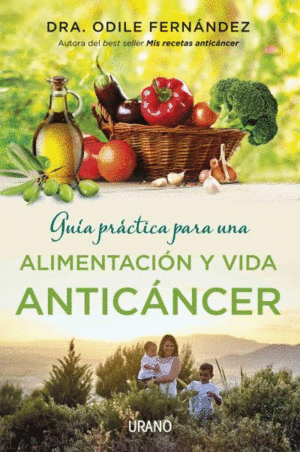 GUA PRCTICA PARA UNA ALIMENTACIN Y VIDA ANTICNCER