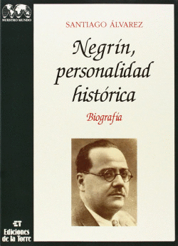 2. NEGRIN: PERSONALIDAD HISTORICA (2 VOLS.)