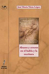 ABUSOS Y ERRORES EN EL HABLA Y EN LA ESCRITURA