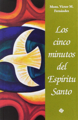 LOS CINCO MINUTOS DEL ESP�RITU SANTO