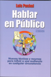 HABLAR EN P�BLICO. 4� ED.