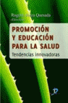 PROMOCI�N Y EDUCACI�N PARA LA SALUD.