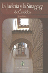 LA JUDER�A Y LA SINAGOGA DE C�RDOBA