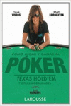 C�MO JUGAR Y GANAR AL POKER